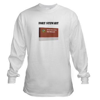 FStewart - A01 - 03 - Fort Stewart with Text - Long Sleeve T-Shirt