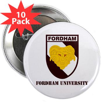 FU - M01 - 01 - SSI - ROTC - Fordham University with Text - 2.25" Button (10 pack)