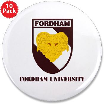 FU - M01 - 01 - SSI - ROTC - Fordham University with Text - 3.5" Button (10 pack)