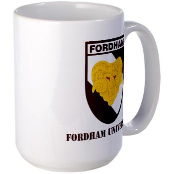 FU - M01 - 03 - SSI - ROTC - Fordham University with Text - Large Mug