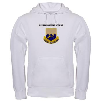 11TB - A01 - 03 - DUI - 11th Transportation Battalion with Text - Hooded Sweatshirt