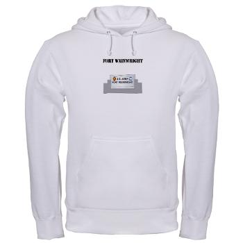 FWainwright - A01 - 03 - Fort Wainwright with Text - Hooded Sweatshirt