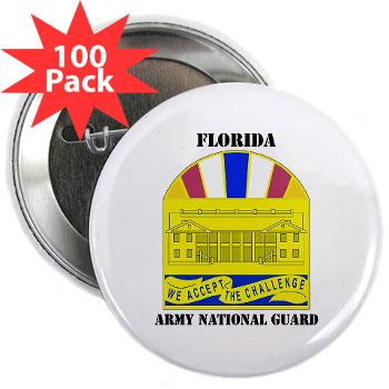 FloridaARNG - M01 - 01 - DUI - FLORIDA Army National Guard With Text - 2.25" Button (100 pack)