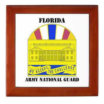 FloridaARNG - M01 - 03 - DUI - FLORIDA Army National Guard With Text - Keepsake Box