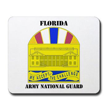 FloridaARNG - M01 - 03 - DUI - FLORIDA Army National Guard With text - Mousepad