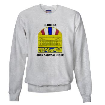FloridaARNG - A01 - 03 - DUI - Florida Army National Guard With Text - Sweatshirt - Click Image to Close
