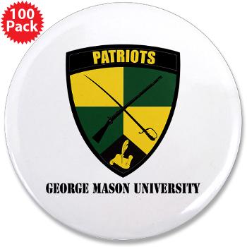 GMU - M01 - 01 - SSI - ROTC - George Mason University with Text - 3.5" Button (100 pack) - Click Image to Close