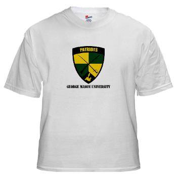 GMU - A01 - 04 - SSI - ROTC - George Mason University with Text - White T-Shirt - Click Image to Close