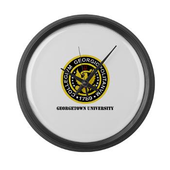 GU - M01 - 03 - SSI - ROTC - Georgetown University with Text - Large Wall Clock
