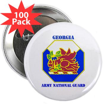 GeorgiaARNG - M01 - 01 - DUI - Georgia Army National Guard with text - 2.25" Button (100 pack)