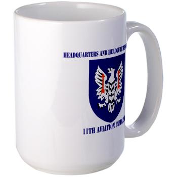 HHC11AC - M01 - 04 - HHC, 11th Aviation with Text Command - Large Mug - Click Image to Close