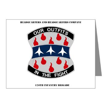 HHC120IB - M01 - 02 - HHC - 120th Infantry Brigade with Text - Note Cards (Pk of 20)