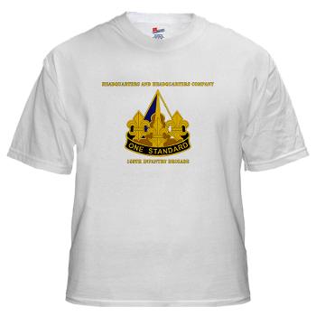 HHC158IB - A01 - 04 - HHC - 158th Infantry Brigade with Text - White T-Shirt