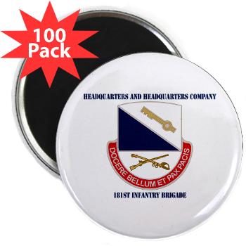 HHC181IB - M01 - 01 - DUI - HHC - 181 Infantry Bde with Text 2.25" Magnet (100 pack)