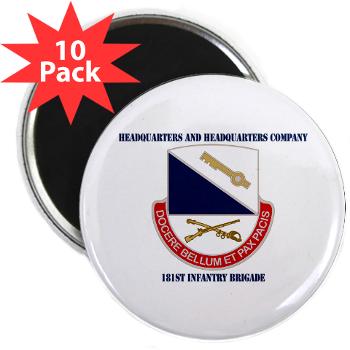 HHC181IB - M01 - 01 - DUI - HHC - 181 Infantry Bde with Text 2.25" Magnet (10 pack)