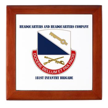 HHC181IB - M01 - 03 - DUI - HHC - 181 Infantry Bde with Text Keepsake Box - Click Image to Close