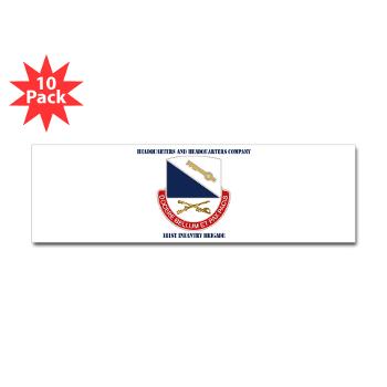 HHC181IB - M01 - 01 - DUI - HHC - 181 Infantry Bde with Text Sticker (Bumper 10 pk) - Click Image to Close