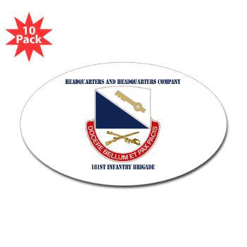 HHC181IB - M01 - 01 - DUI - HHC - 181 Infantry Bde with Text Sticker (Oval 10 pk) - Click Image to Close