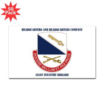 HHC181IB - M01 - 01 - DUI - HHC - 181 Infantry Bde with Text Sticker (Rectangle 50 pk)