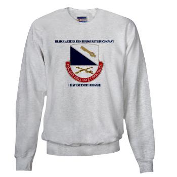 HHC181IB - A01 - 03 - DUI - HHC - 181 Infantry Bde with Text Sweatshirt - Click Image to Close