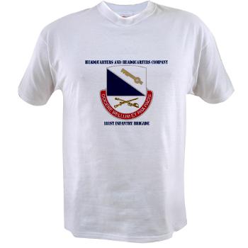 HHC181IB - A01 - 04 - DUI - HHC - 181 Infantry Bde with Text Value T-Shirt
