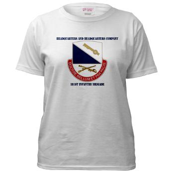 HHC181IB - A01 - 04 - DUI - HHC - 181 Infantry Bde with Text Women's T-Shirt - Click Image to Close