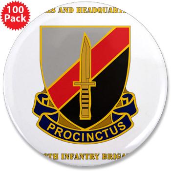 HHC188IB - M01 - 01 - HHC - 188th Infantry Brigade with Text - 3.5" Button (100 pack)