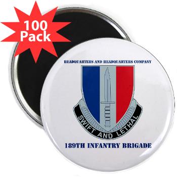 HHC189IB - M01 - 01 - Headquarters and Headquarters Company - 189th Infantry Brigade with Text - 2.25" Magnet (100 pack) - Click Image to Close