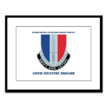 HHC189IB - M01 - 02 - Headquarters and Headquarters Company - 189th Infantry Brigade with Text - Large Framed Print - Click Image to Close