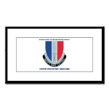 HHC189IB - M01 - 02 - Headquarters and Headquarters Company - 189th Infantry Brigade with Text - Small Framed Print - Click Image to Close