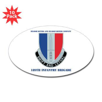 HHC189IB - M01 - 01 - Headquarters and Headquarters Company - 189th Infantry Brigade with Text - Sticker (Oval 10 pk)