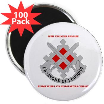 HHC18EB - M01 - 01 - HHC - 18th Engineer Brigade with Text 2.25" Magnet (100 pack) - Click Image to Close