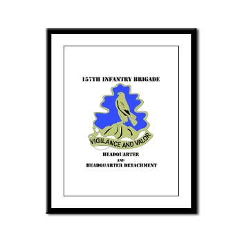 HQHHD157IB - M01 - 02 - HQ and HHD - 157th Infantry Brigade with Text Framed Panel Print - Click Image to Close
