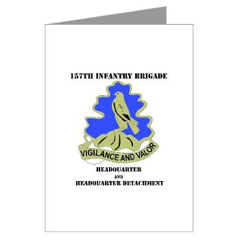 HQHHD157IB - M01 - 02 - HQ and HHD - 157th Infantry Brigade with Text Greeting Cards (Pk of 10) - Click Image to Close