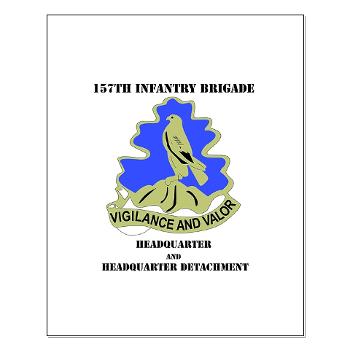 HQHHD157IB - M01 - 02 - HQ and HHD - 157th Infantry Brigade with Text Small Poster
