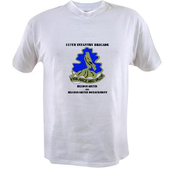 HQHHD157IB - A01 - 04 - HQ and HHD - 157th Infantry Brigade with Text Value T-shirt - Click Image to Close