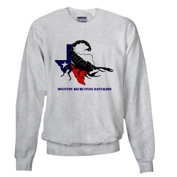 HRB - A01 - 04 - DUI - Houston Recruiting Battalion with Text - Sweatshirt - Click Image to Close