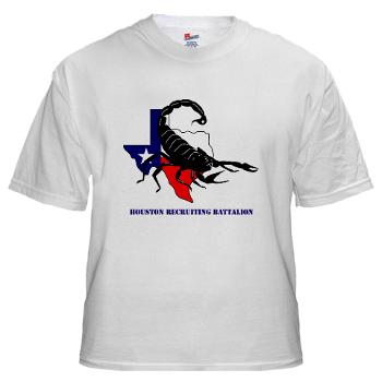 HRB - A01 - 04 - DUI - Houston Recruiting Battalion with Text - White T-Shirt
