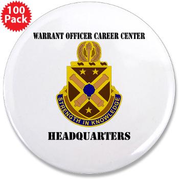 HWOCC - M01 - 01 - DUI - Warrant Officer Career Center - Headquarters with Text - 3.5" Button (100 pack)