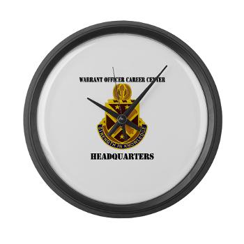 HWOCC - M01 - 03 - DUI - Warrant Officer Career Center - Headquarters with Text - Large Wall Clock