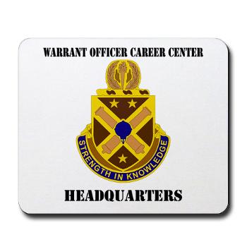 HWOCC - M01 - 03 - DUI - Warrant Officer Career Center - Headquarters with Text - Mousepad - Click Image to Close