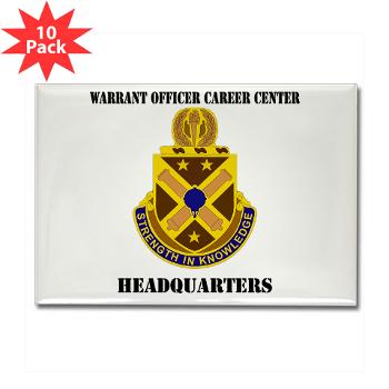 HWOCC - M01 - 01 - DUI - Warrant Officer Career Center - Headquarters with Text - Rectangle Magnet (10 pack)