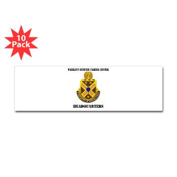 HWOCC - M01 - 01 - DUI - Warrant Officer Career Center - Headquarters with Text - Sticker (Bumper 10 pk)