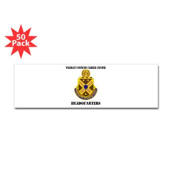 HWOCC - M01 - 01 - DUI - Warrant Officer Career Center - Headquarters with Text - Sticker (Bumper 50 pk)