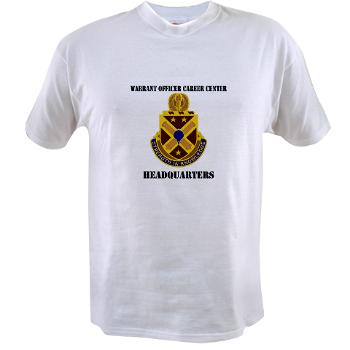 HWOCC - A01 - 04 - DUI - Warrant Officer Career Center - Headquarters with Text - Value T-shirt - Click Image to Close