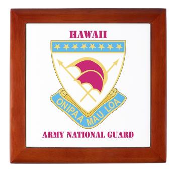 HawaiiARNG - M01 - 03 - DUI - Hawaii Army National Guard with Text - Keepsake Box