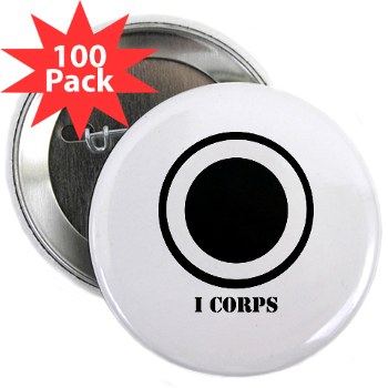 ICorps - M01 - 01 - SSI - I Corps with Text Sticker 2.25\" Button (100 pack) - Click Image to Close