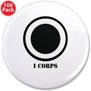 ICorps - M01 - 01 - SSI - I Corps with Text 3.5\" Button (100 pack) - Click Image to Close