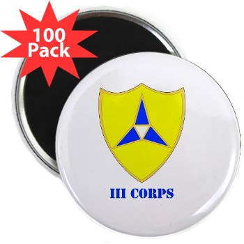 IIICorps - M01 - 01 - DUI - III Corps with text - 2.25" Magnet (100 pack)