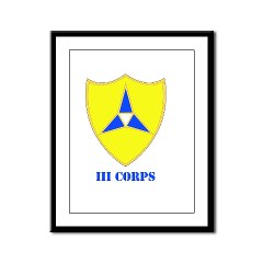 IIICorps - M01 - 02 - DUI - III Corps with text - Framed Panel Print - Click Image to Close